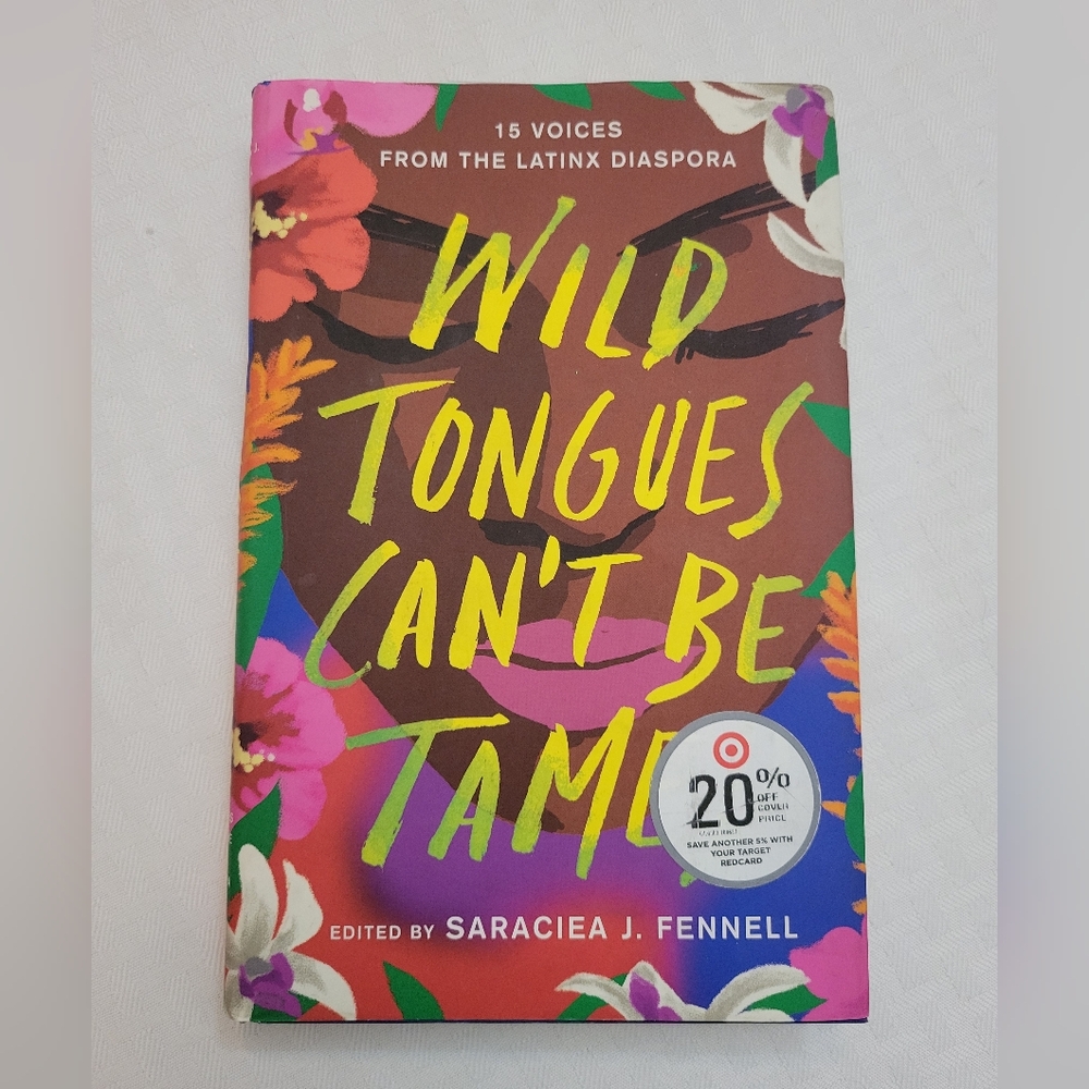 Wild Tongues Can't Be Tamed by Saraciea J. Fennell - Multicolor Cover